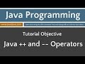 Learn Java Programming - Increment ++ and Decrement -- Operators