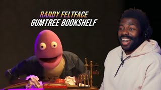 THE BOOKSHELF ON GUMTREE  Randy Feltface Reaction