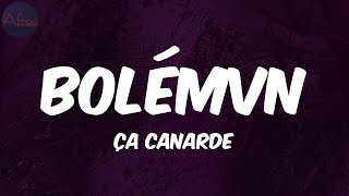 Bolémvn - Ça canarde