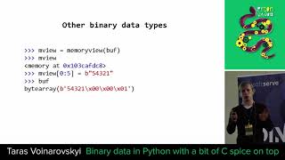 Taras Voinarovskyi — Binary data in Python with a bit of C spice on top.