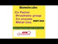 Biomolecules CoFactor Prosthetic Group Co Enzyme NEET 2024 Metal IonsMost Important Topic Don't miss