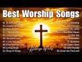 Best Morning Worship Songs 2026 ✝️ Top Christian Praise & Worship Hits | Peaceful Playlist