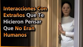 ¿Qué Conversación Con Un DESCONOCIDO Te Dejó Pensando Si Acababas de Hablar Con Algo NO-HUMANO?