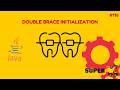 Java Programming Series Episode 116: Double Brace Initialization