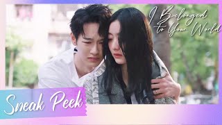 【Sneak Peek】🥹It’s time to say goodbye, my dear mom👋🥹 I Belonged To Your World EP 20