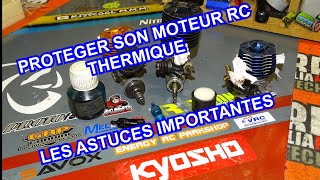 Moteur RC thermique: comment le protéger pour qu'il dure