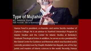 Type of Mujtahid in Islam, by Hamza Yusuf