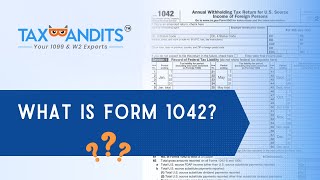 What is Form 1042?