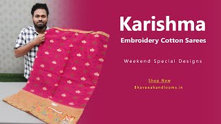 Embroidery Karishma Cotton Sarees | Weekend Special | Mana Handloom Sarees