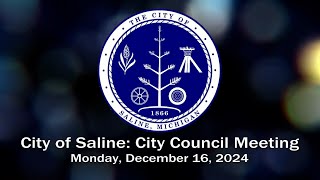 City of Saline: City Council Meeting (12.16.2024)