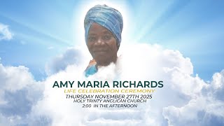 The Life Celebration Ceremony of Amy Maria Richards