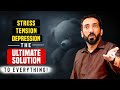 The One Qur’anic Truth That Ends Stress, Anxiety & Depression | Nouman Ali Khan