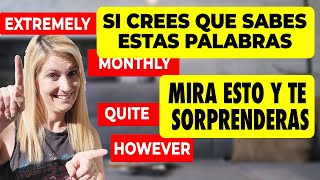 SI CREES QUE SABES ESTAS PALABRAS EN INGLES MIRA ESTO Y TE SORPRENDERAS