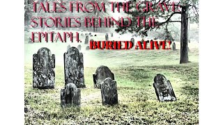 TALES FROM THE GRAVE: BURIED ALIVE!!