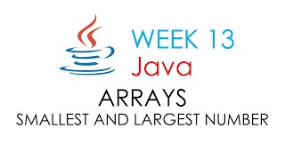 Arrays Smallest and Largest Number | Computer Programming 2 (Java)