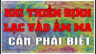 Chủ đề: KHI THIỀN ĐỊNH LẠC VÀO ẤM MA CẦN PHẢI BIẾT