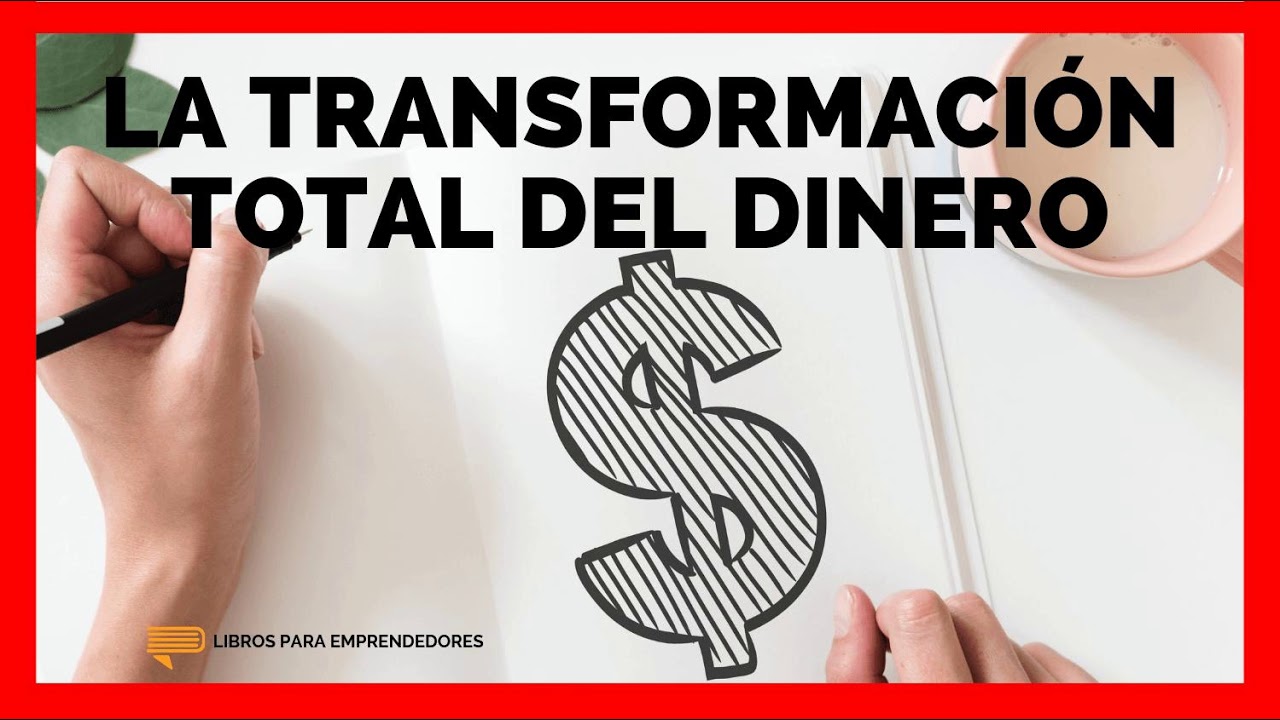 Libro La Transformacion Total De Su Dinero - Libros Afabetización