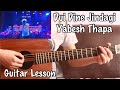 Dui Diney Jindagi - Yabesh Thapa | Guitar Lesson