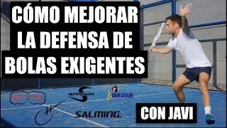 Pádel: Clase en Directo Con... Javi - Cómo Mejorar la Defensa de Bolas Exigentes con Javi