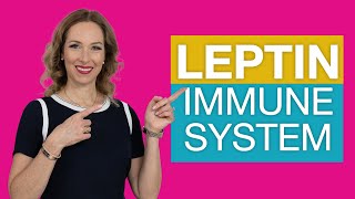 Leptin Resistance | Leptin and the Immune System | Dr. Janine