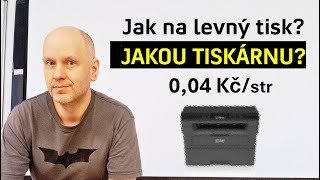 Levná laserová tiskárna? Jak na levný tisk?