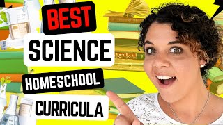 10 BEST Homeschool Science Curriculum Programs for 2023 😎