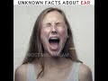 ചെവിയെ കുറിച്ച് നിങ്ങൾക്കറിയാത്ത 7 കാര്യങ്ങൾ unknown facts about human ears shorts