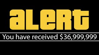 I Got $36,999,999 For Free in GTA Online