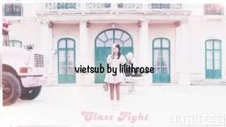 | Lyrics + Vietsub | Class fight - Melanie Martinez