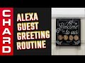 Alexa Guest Greeting Routine