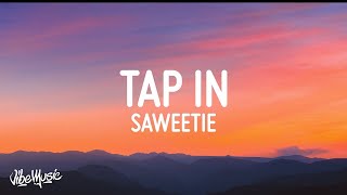 Saweetie - Tap In (Lyrics)  | Lyric / Letra