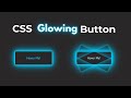 How to Design Glowing Button with Hover Effects - CSS Glowing Button | HTML | CSS