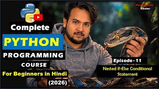 Nested If-Else Conditional Statement | Advanced Decision Making | Python Tutorial - Episode 11