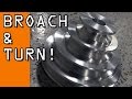 Job Shop Life!  Turn, Bore & Broach a DIY Pulley!   WW106