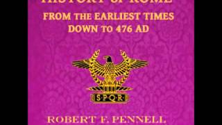 History of Rome from the Earliest times down to 476 AD (FULL Audiobook)