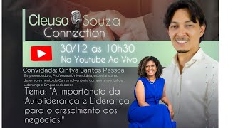 A importância da Autoliderança e Liderança para o crescimento dos negócios!