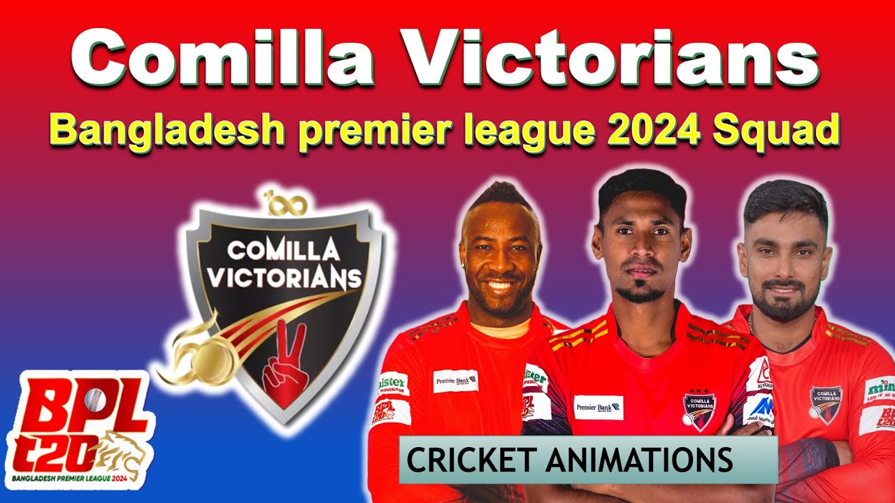 Comilla Victorians Squad For Bpl 2024 | বাংলাদেশ প্রিমিয়ার লিগ 2024 সব ...