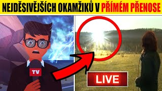 TOP 5 nejděsivějších OKAMŽIKŮ zachycených V PŘÍMÉM PŘENOSE