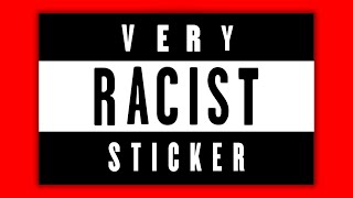 Why this label is disgustingly r*cist..