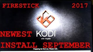 HOW TO INSTALL NEWEST KODI 17.4 ON FIRESTICK/FIRE TV (Sept 2017)
