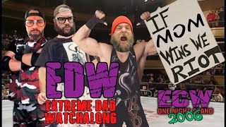 The dWo Podcast presents: EDW: Extreme Dad Watchalong - ECW One Night Stand 2006