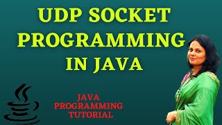 UDP Socket Programming in Java | Client-Server Program Using UDP in Java