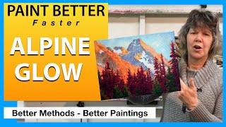 10. How to Paint an Alpine Glow / Painting Project