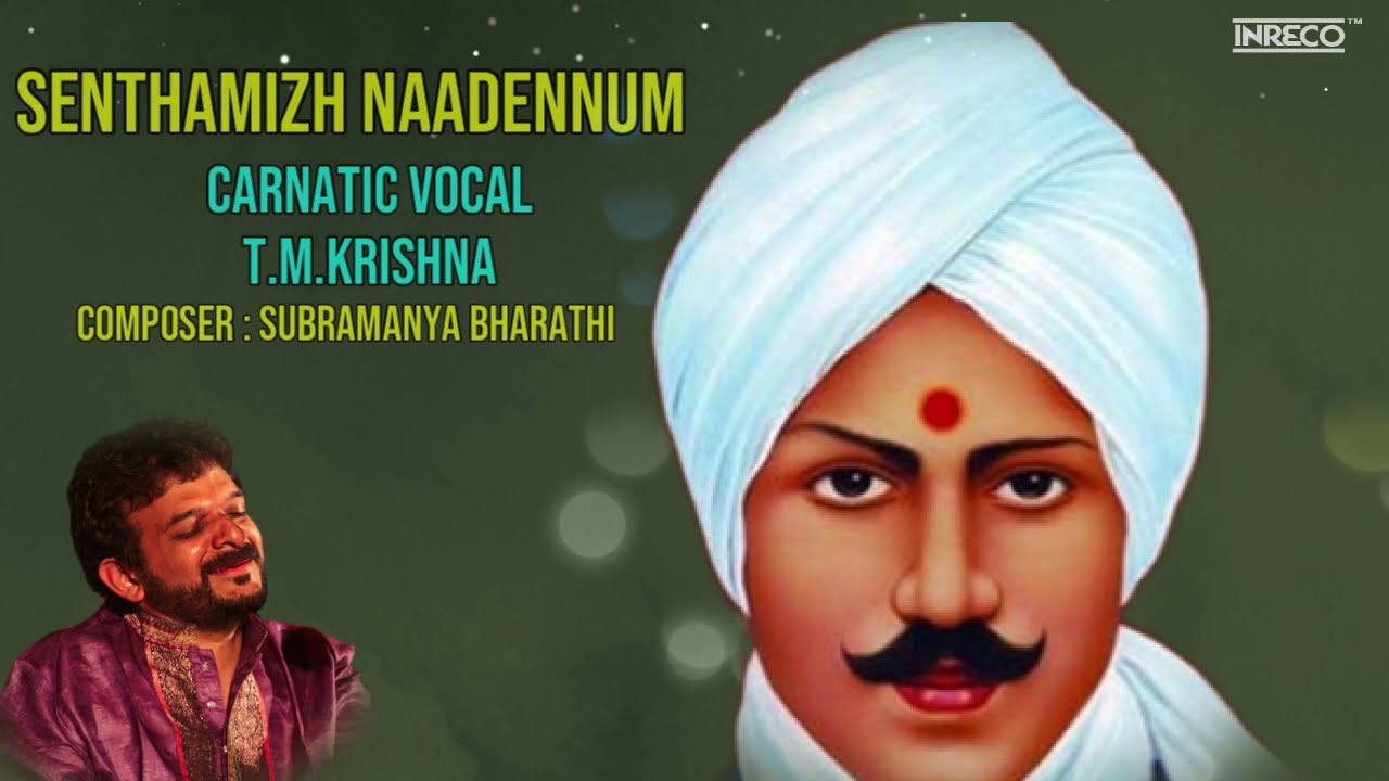 Senthamizh Naadennum - Carnatic Vocal - T.M.Krishna | Classical Songs ...