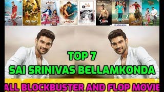 Top 7 Sai Srinivas Bellamkonda Blockbuster And Flop Movie List || bellamkonda career best movie list