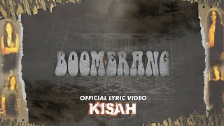 Boomerang - Kisah (Official Lyric Video)