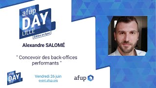 Concevoir des back-offices performants - Alexandre SALOMé - AFUP Day 2020 Lille