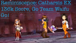 DFFOO [GL] - Reminiscence: Catharsis EX 136k score (Garnet, Beatrix, Selphie)