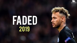 Neymar Jr ► Alan Walker - Faded ● Crazy Skills & Goals 2019 | HD