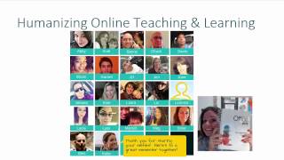Humanizing our Online Teaching and Learning